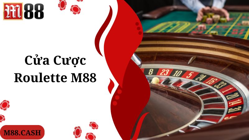 M88 Roulette: Trò chơi cá cược trực tuyến siêu giải trí 3 M88 Roulette đưa ra nhiều cửa cược thú vị cho bạn